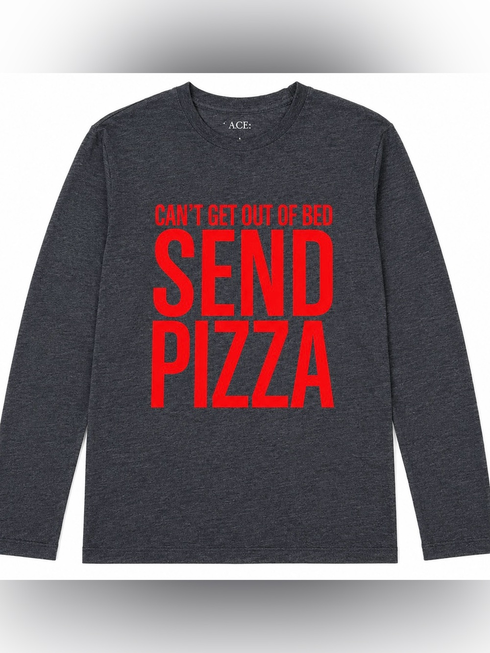 “Can’t Get Out Of Bed Send Pizza” Graphic T-Shirt Boys 14-16